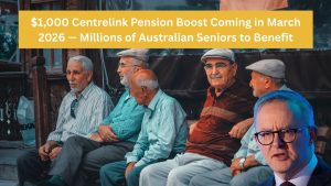 $1,000 Centrelink Pension Boost Coming in March 2026 — Millions of Australian Seniors to Benefit