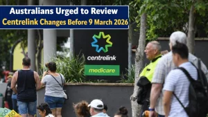 Goodbye to Missed Benefits: Australians Urged to Review Centrelink Changes Before 9 March 2026